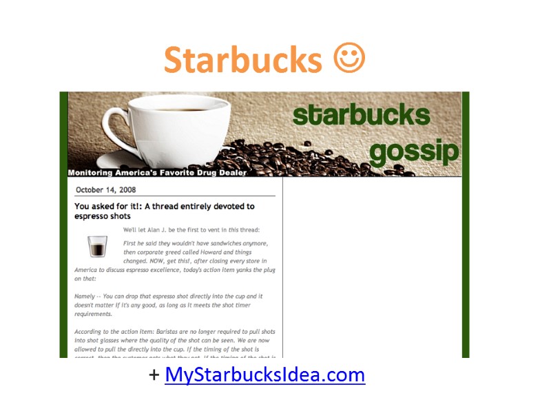 Starbucks  + MyStarbucksIdea.com